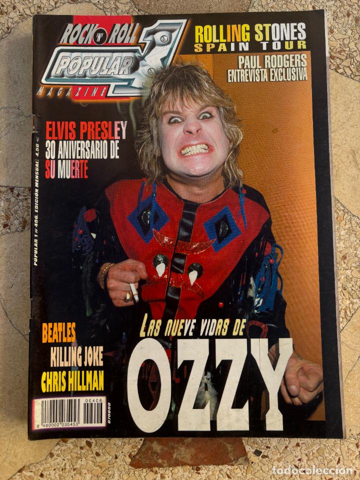 Revistas de m&uacute;sica: POPULAR 1 N&ordm; 406. OZZY OSBOURNE. ELVIS PRESLEY. ROLLING STONES. BEATLES. KILLING JOKE. CHRIS HILLMAN