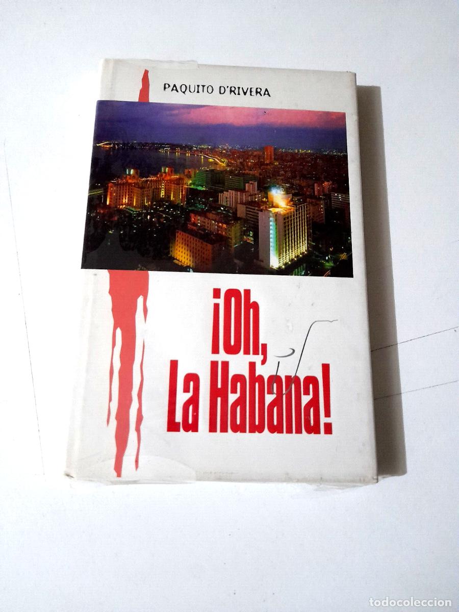 Music magazines: PAQUITO D'RIVERA &rdquo; &iexcl; OH LA HABANA ! &rdquo; LIBRO PRECINTADO SEALED