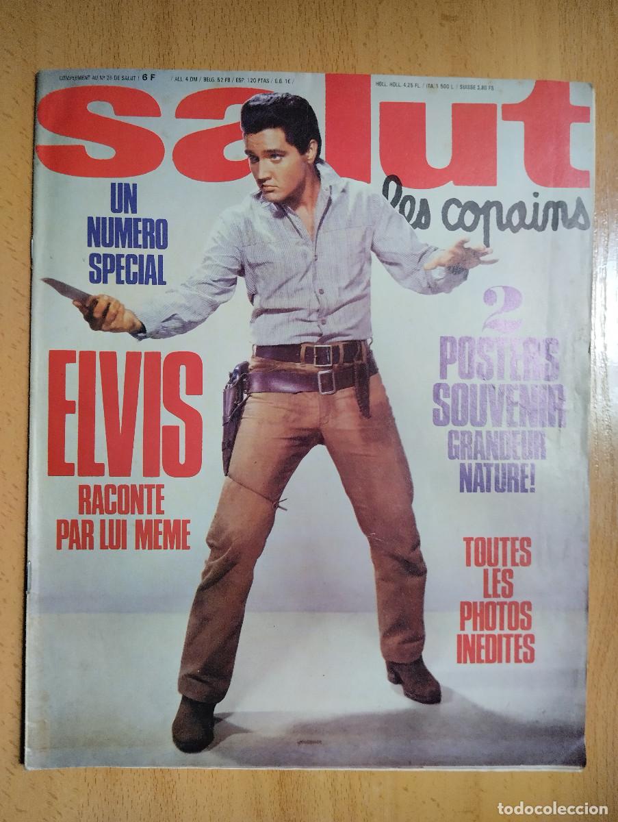 Music magazines: SUPLEMENTO DE LA REVISTA FRANCESA SALUT N&ordm; 25 &middot; N&Uacute;MERO ESPECIAL SOBRE ELVIS PRESLEY