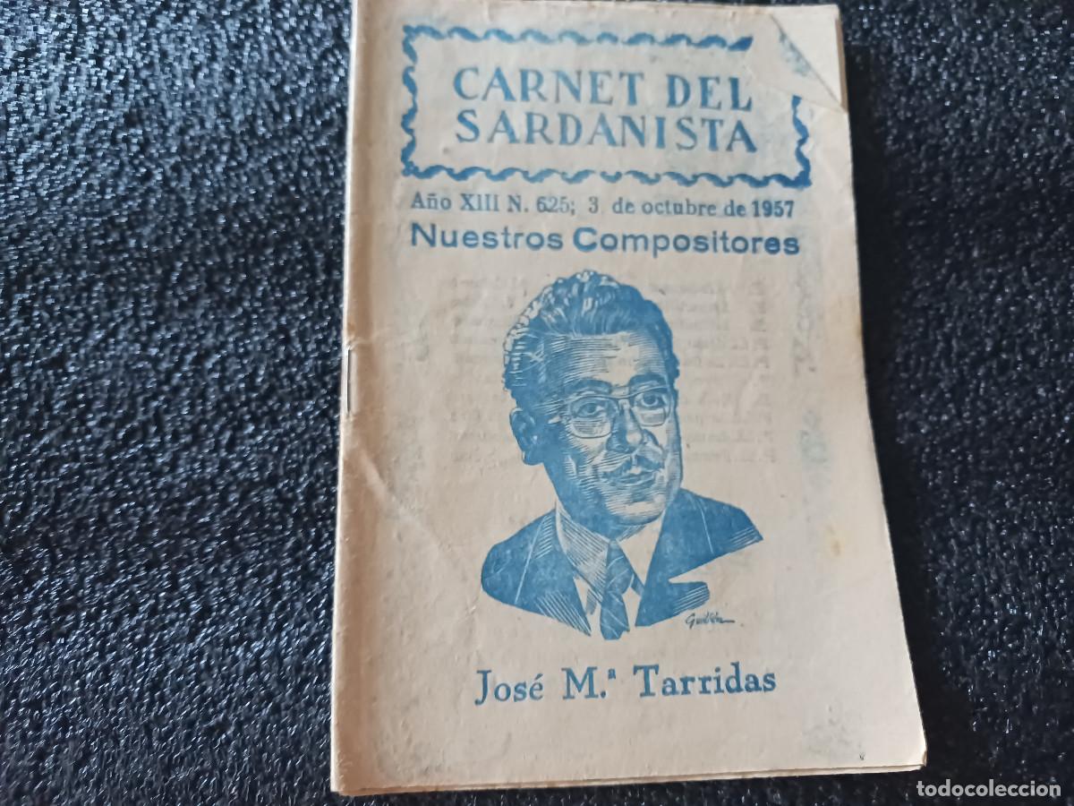 Magazines de musique: 625 carnet del sardanista, 1957, jose maria tarridas barri, etc.., 16 pag.
