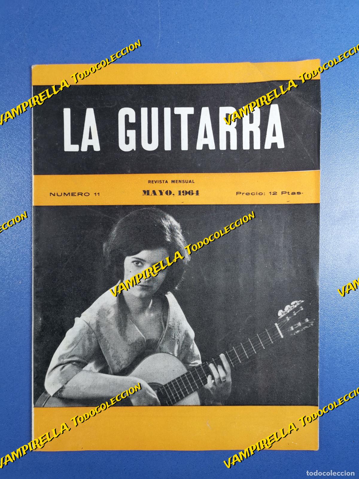Music magazines: REVISTA LA GUITARRA N&deg; 11 - MAYO 1964
