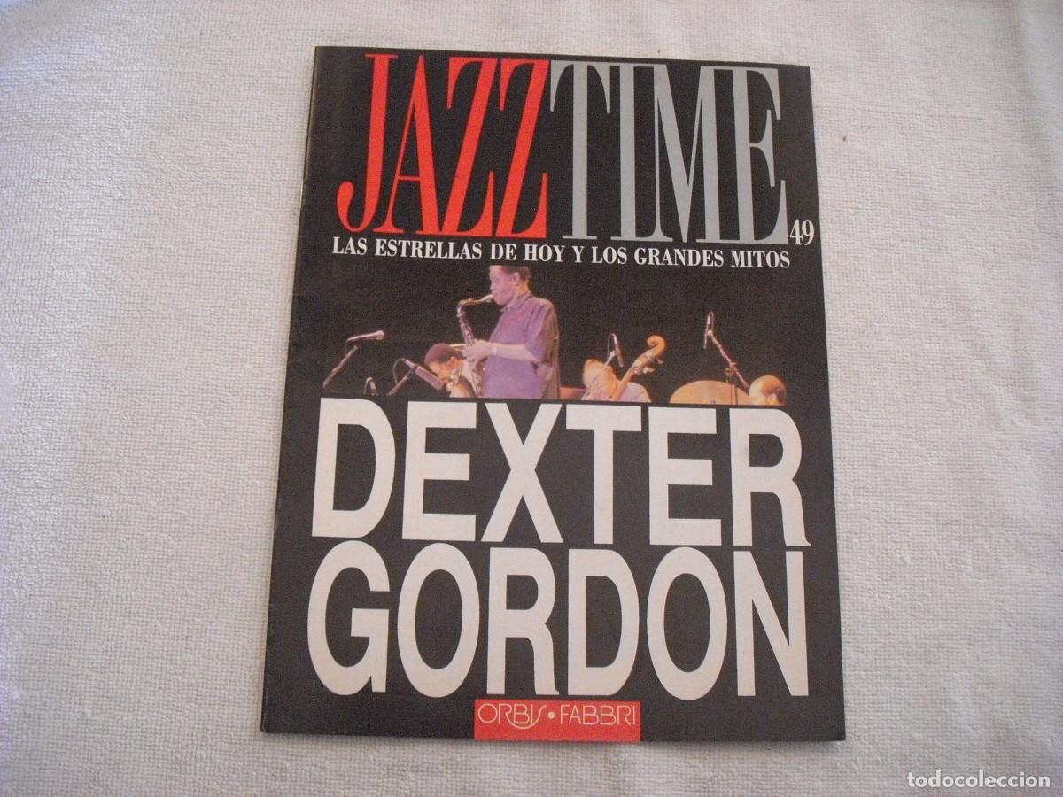 Magazines de musique: JAZZ TIME , LAS ESTRELLAS DE HOY Y LOS GRANDES MITOS N. 49 . DEXTER GORDON