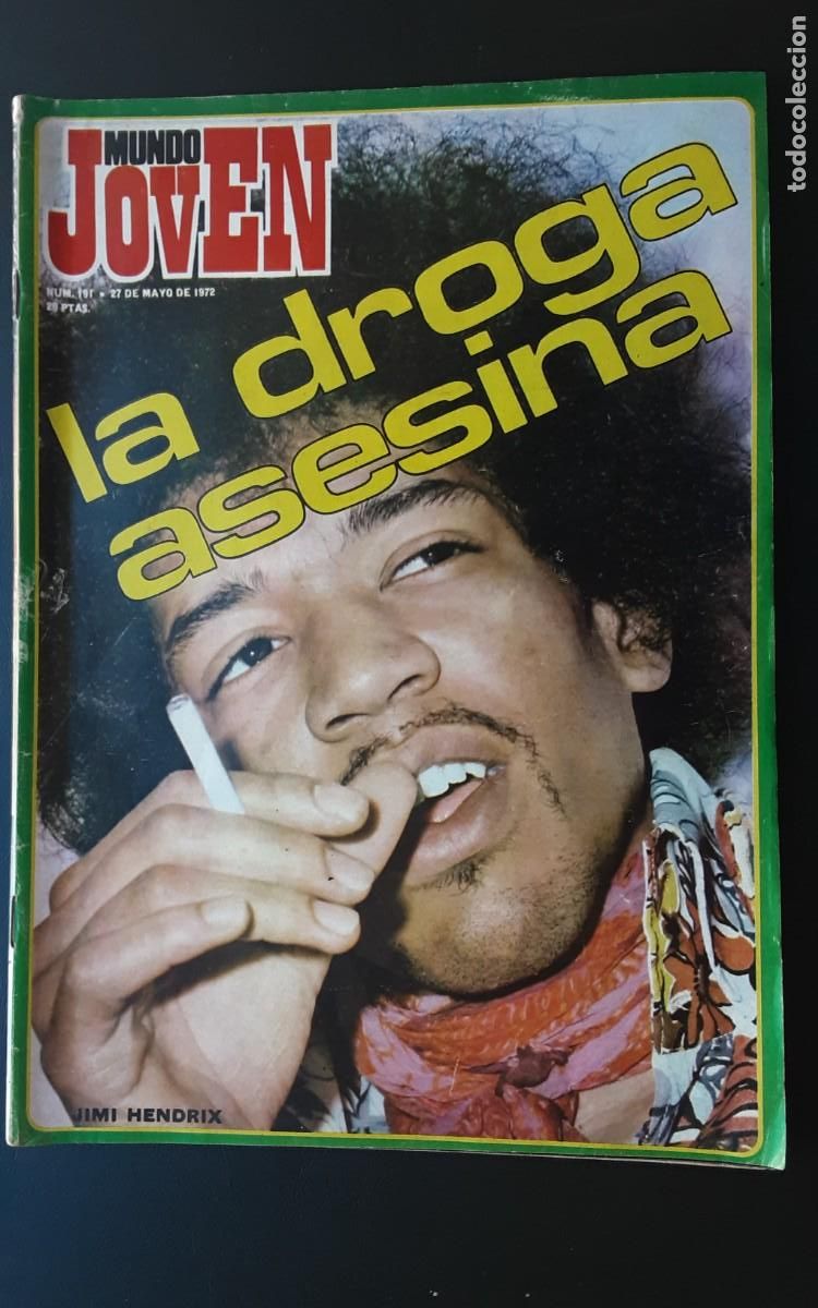 Magazines de musique: Mundo Joven n⁰ 191 Mayo 1972, LA droga asesina. Chicago, Patxi Andi&oacute;n. Joaqu&iacute;n D&iacute;az 2pp.