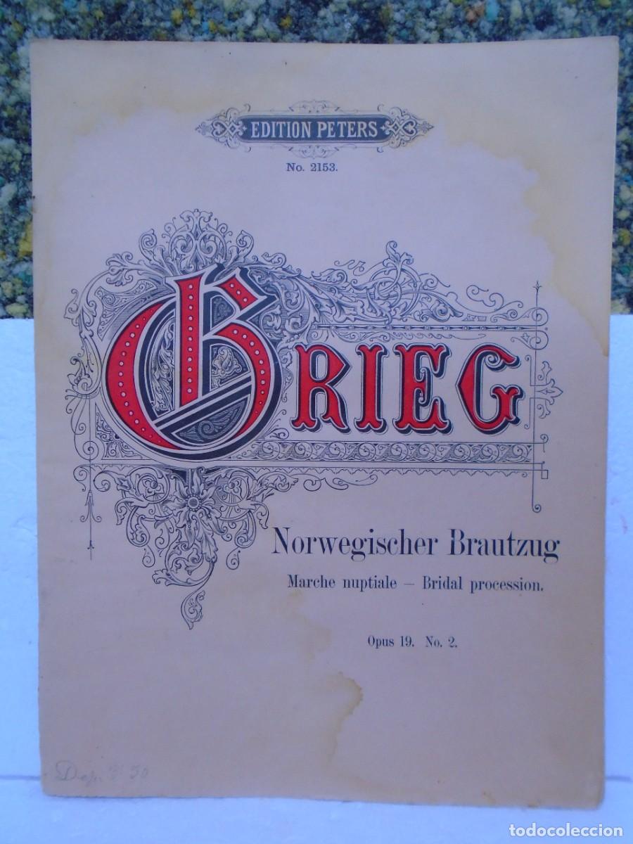 Music magazines: EDVARD GRIEG,PETERS(C.A.1905)NORWEGISCHER BRAUTEUG