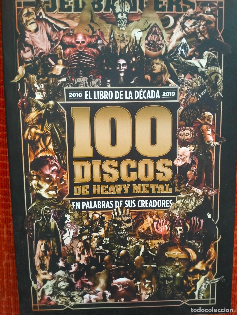Magazines de musique: EL LIBRO DE LA D&Eacute;CADA 100 DISCOS HEAVY METAL 2010-19