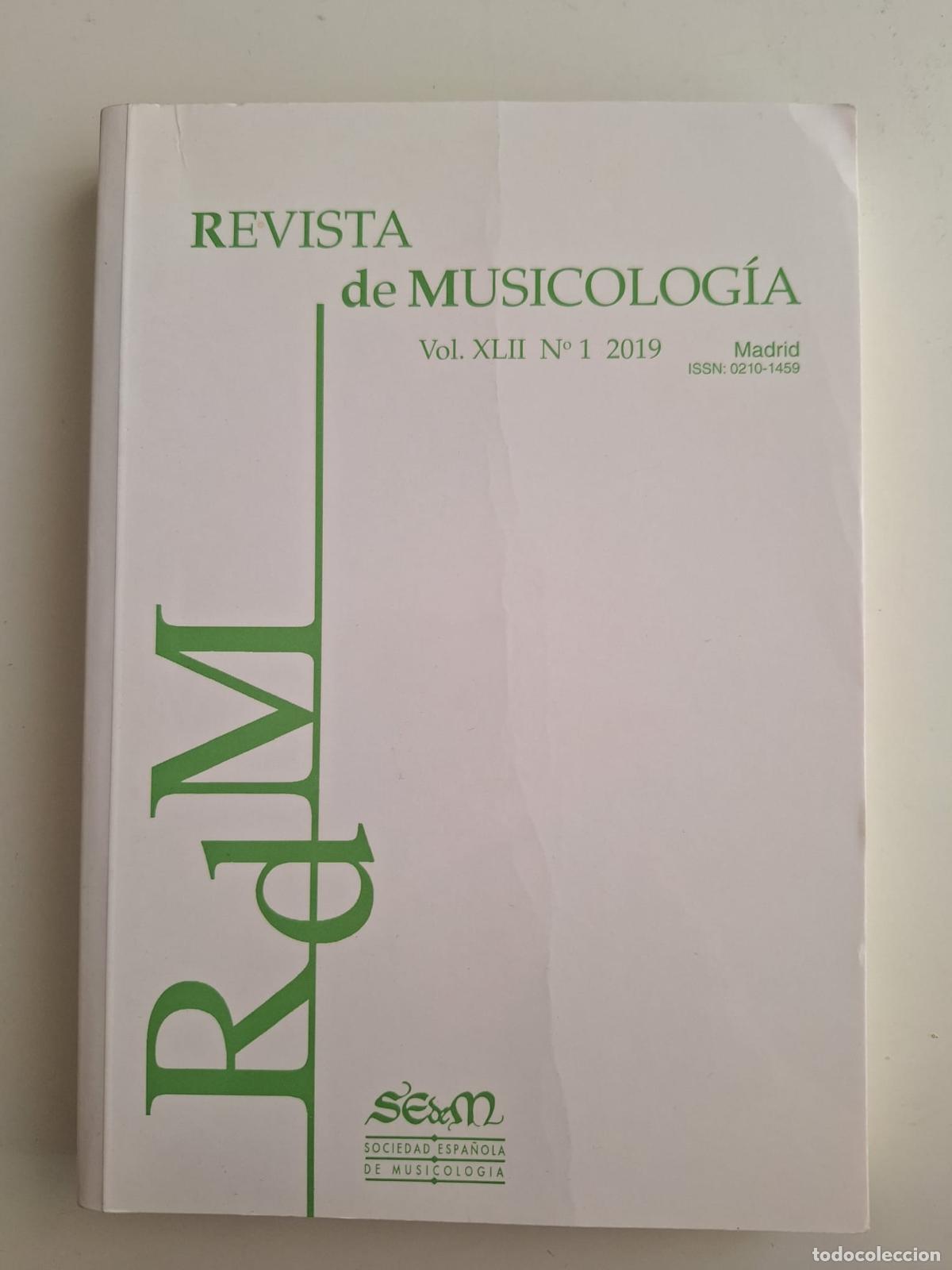 Music magazines: Revista de Musicolog&iacute;a RdM Vol XLII N&ordm; 1 2019 SEdeM Sociedad Espa&ntilde;ola de Musicolog&iacute;a