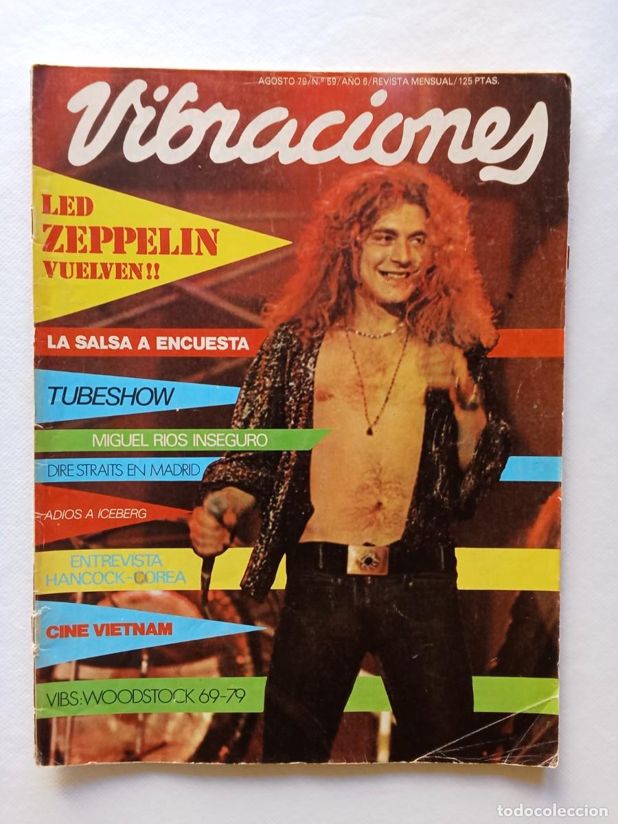 Revistas de m&uacute;sica: VIBRACIONES N&ordm; 59 1979 LED ZEPPELIN Miguel Rios ICEBERG Hancock Corea WOODSTOCK 69 79