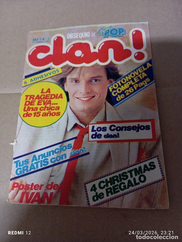 Revistas de m&uacute;sica: CLAN 1979 N&ordm; 1 MIGUEL BOSE / POSTER IVAN / OBSEQUIO DE SUPER POP