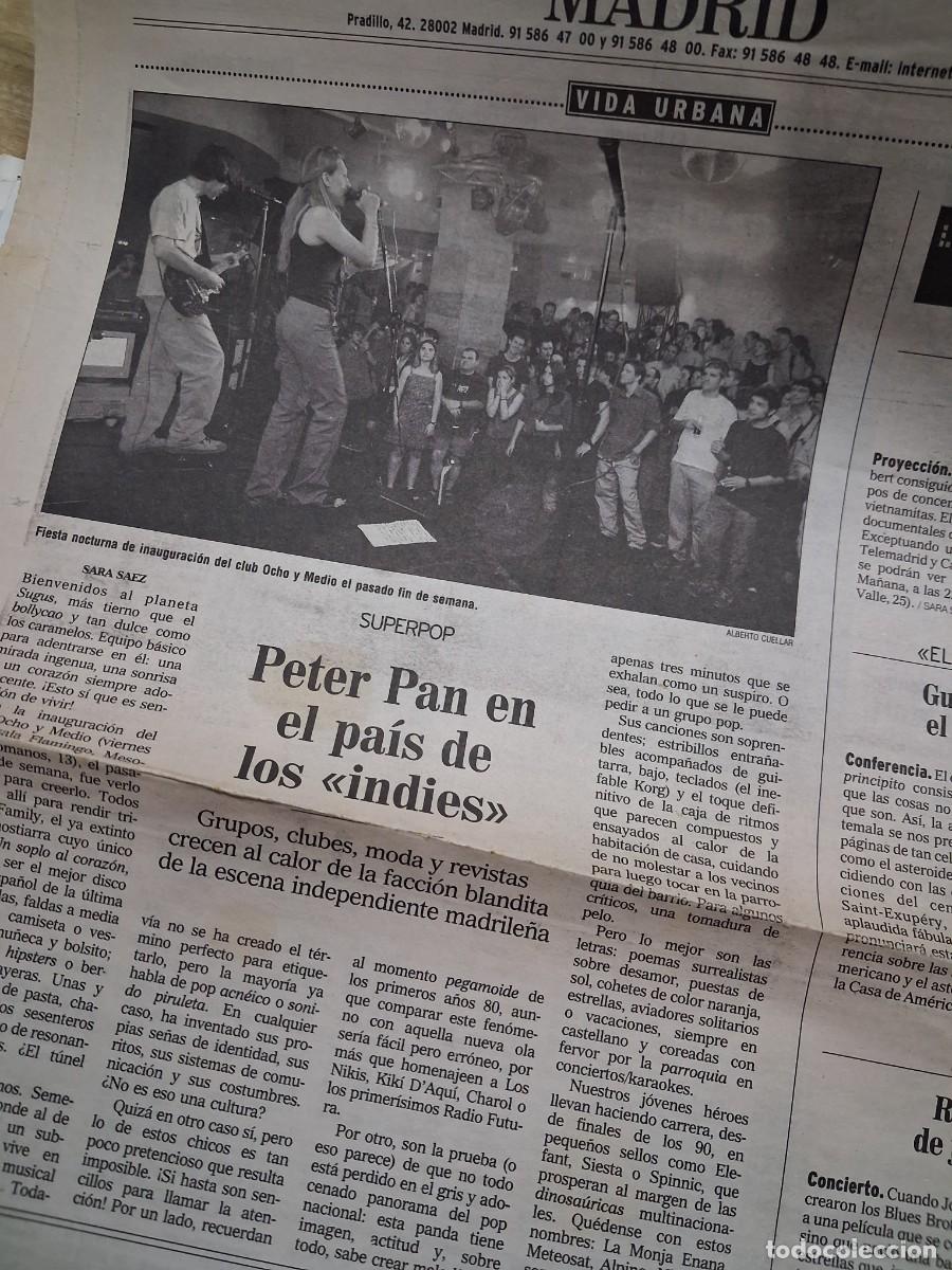 Revistas de m&uacute;sica: Peter Pan En El Pa&iacute;s De Los Indies - Inaguraci&oacute;n 8 y Medio -El Mundo 2000- Recorte art&iacute;culo completo