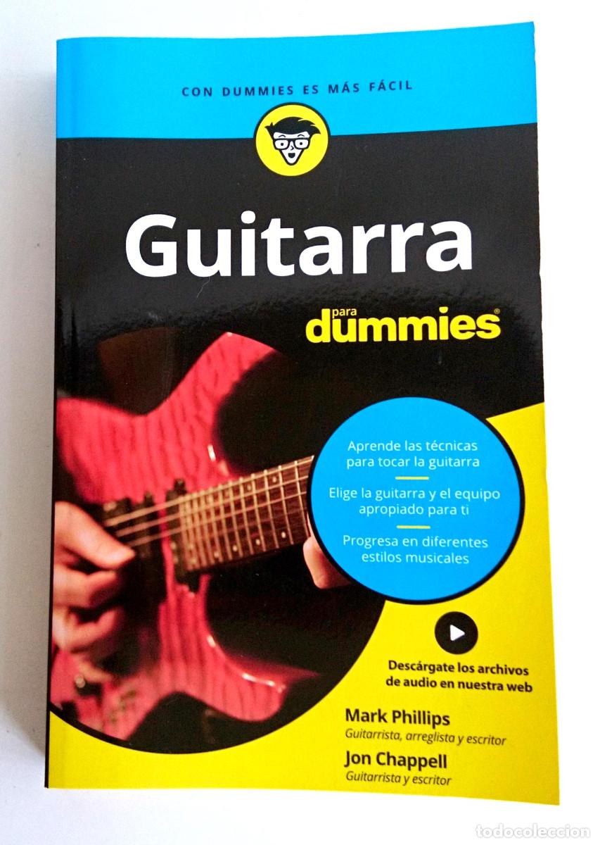 Revistas de m&uacute;sica: GUITARRA PARA DUMMIES DE MARK PHILLIPS Y JON CHAPPELL A&Ntilde;O 2021