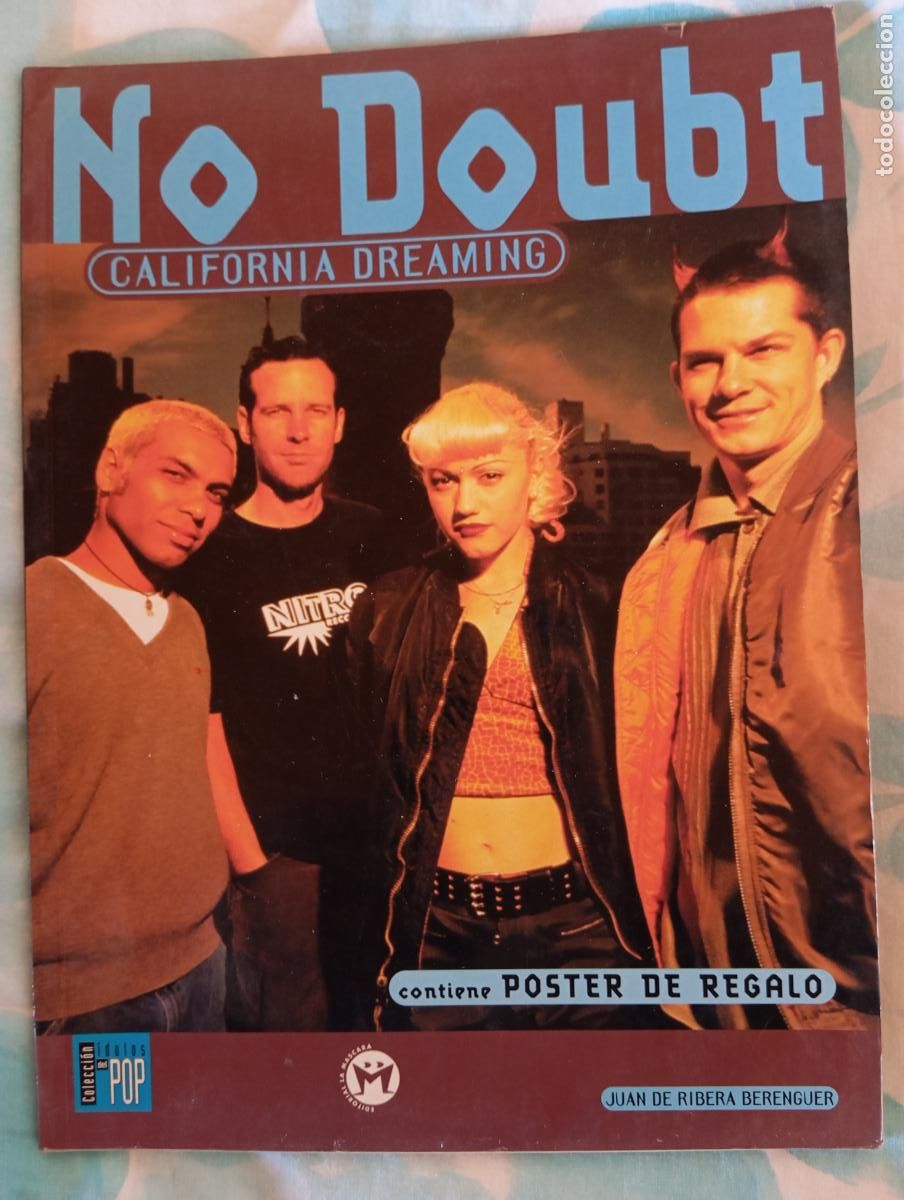 Revistas de m&uacute;sica: NO DOUBT CALIFORNIA DREAMS IDOLOS DEL POP CONTIENE POSTER NUEVO SIN LEER