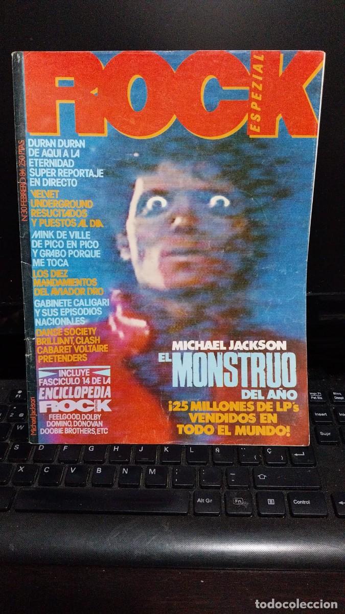 Music magazines: REVISTA ROCK ESPEZIAL N&ordm; 30 A&Ntilde;O 1984. MICHAEL JACKSON. DURAN DURAN, GABINETE GALIGARI arx47