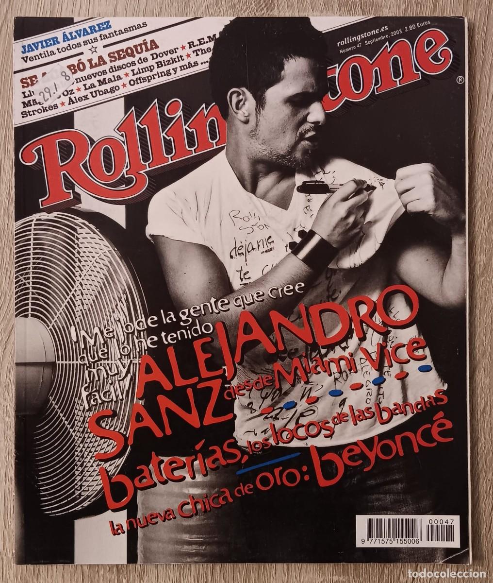 Revistas de m&uacute;sica: REVISTA ROLLING STONE NUMERO 47 ALEJANDRO SANZ BEYONCE NEIL YOUNG EL CANTO DEL LOCO 2003
