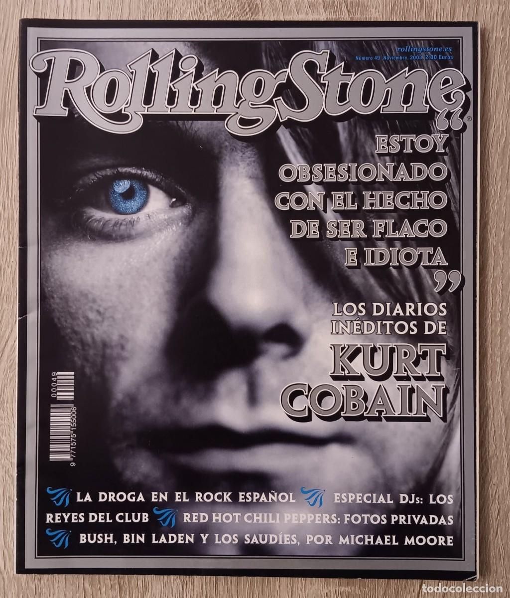 Revistas de m&uacute;sica: REVISTA ROLLING STONE NUMERO 49 KURT COBAIN ( NIRVANA) RED HOT CHILI PEPERS 2003