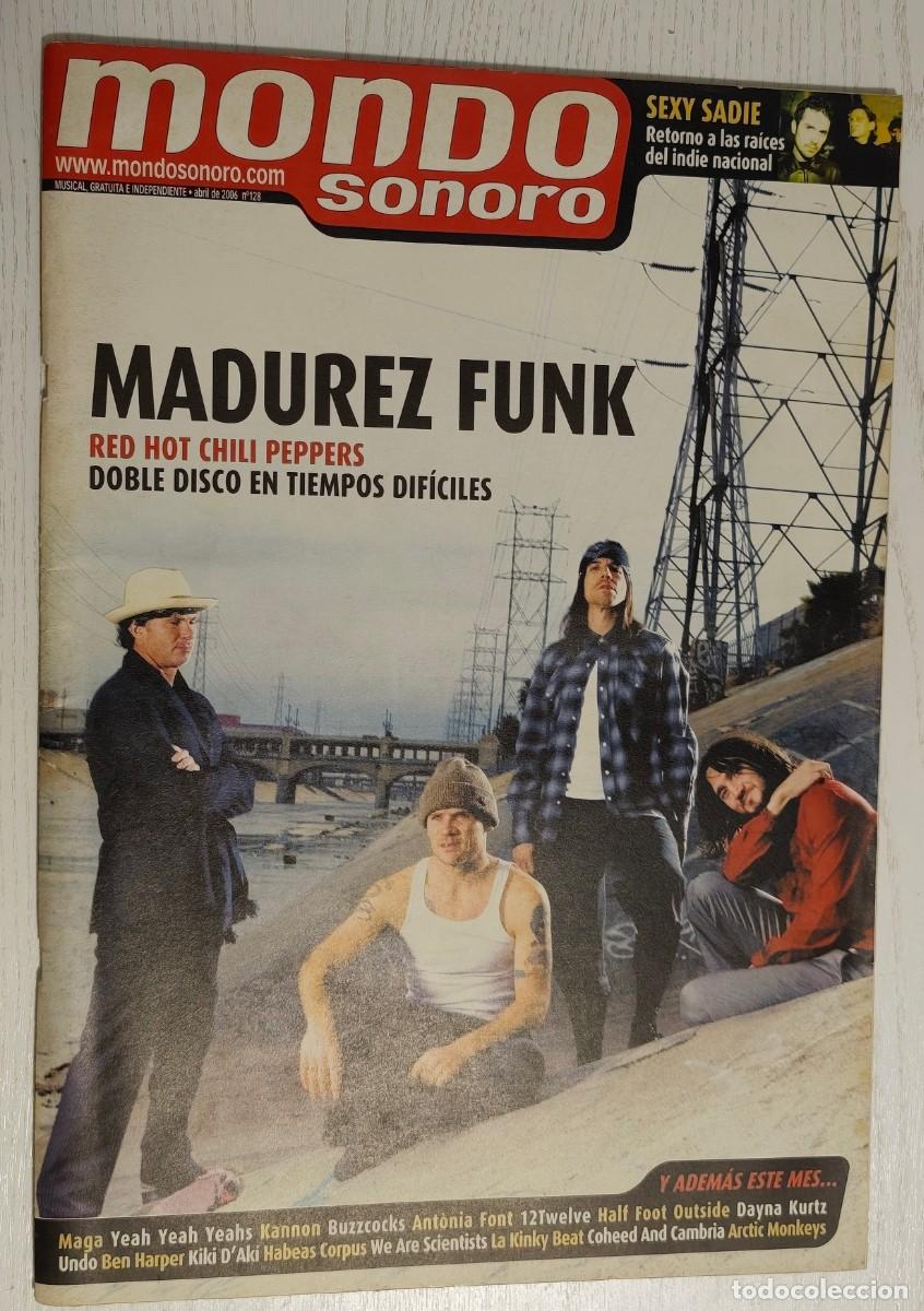 Riviste di musica: REVISTA MONDO SONORO N&ordm; 128 &middot; ABRIL, 2006 - DAYNA KURTZ / RED HOT CHILI PEPPERS / UNDO / MAGA / ...