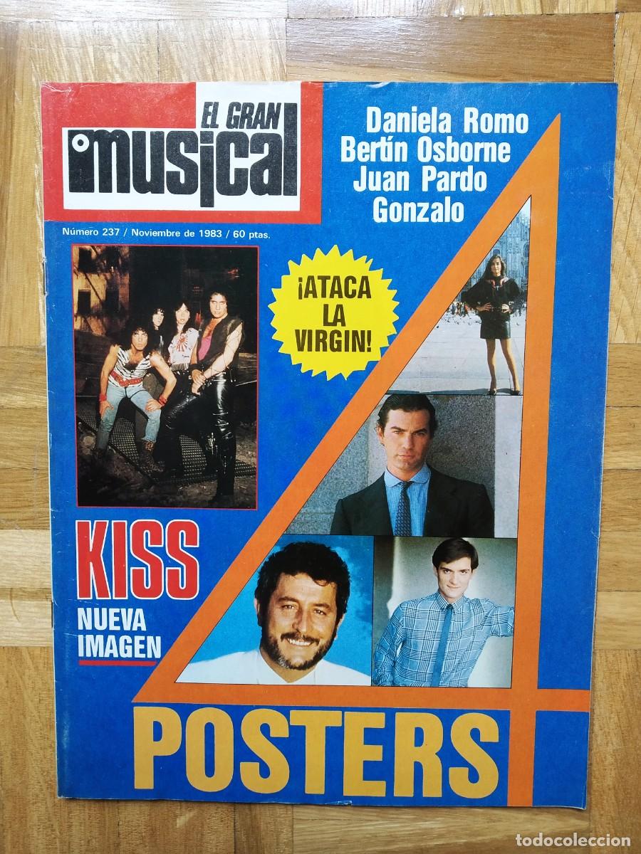 Revistas de m&uacute;sica: REVISTA EL GRAN MUSICAL 237 GONZALO KISS HELIX ROLLING STONES AC DC MARISOL BERTIN DANIELA ROMO ++
