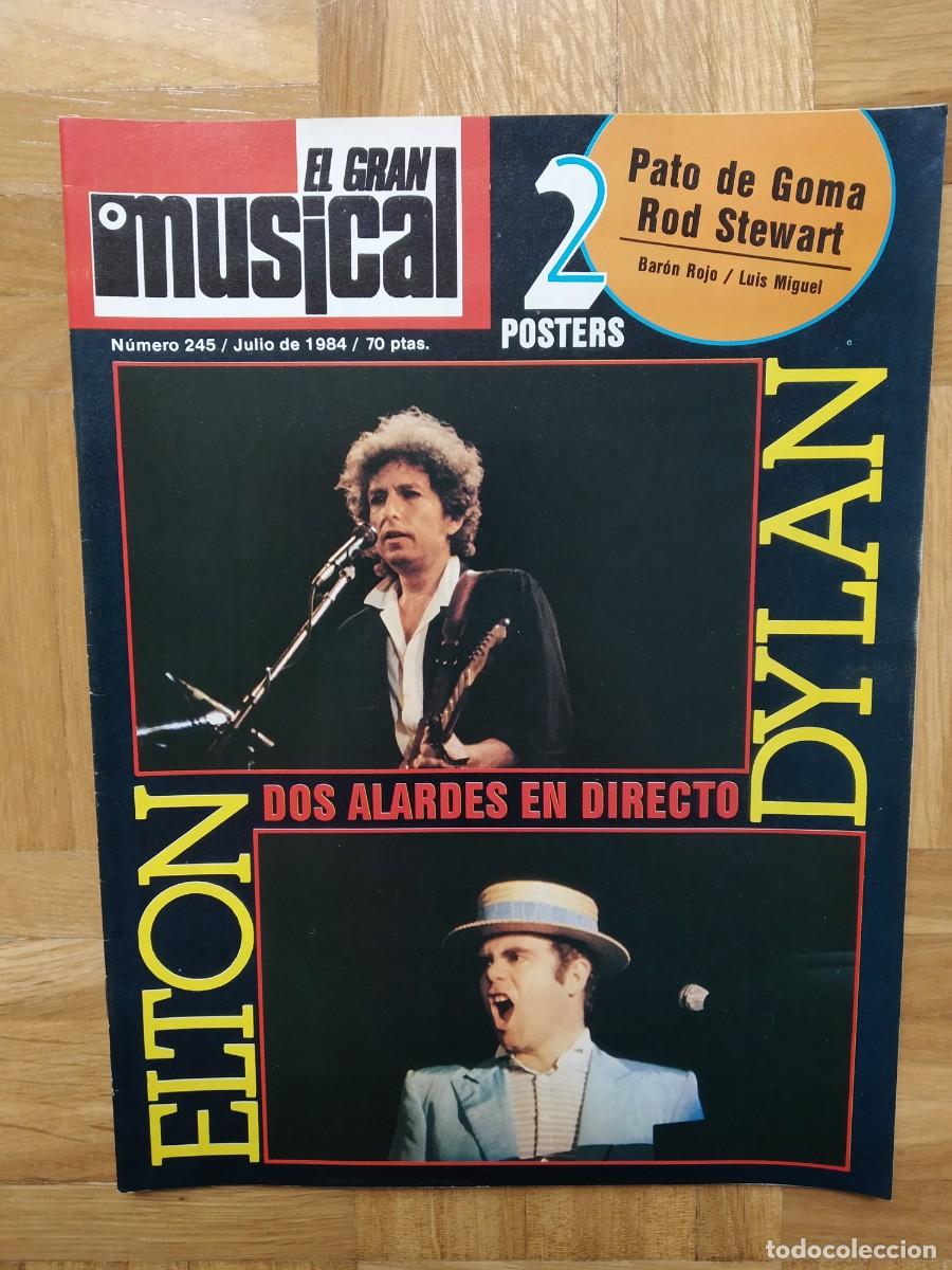 Music magazines: REVISTA EL GRAN MUSICAL 245 ELTON STEWART DYLAN BARON ROJO LUIS MIGUELARIEL ROT MASSIEL PATO GOMA