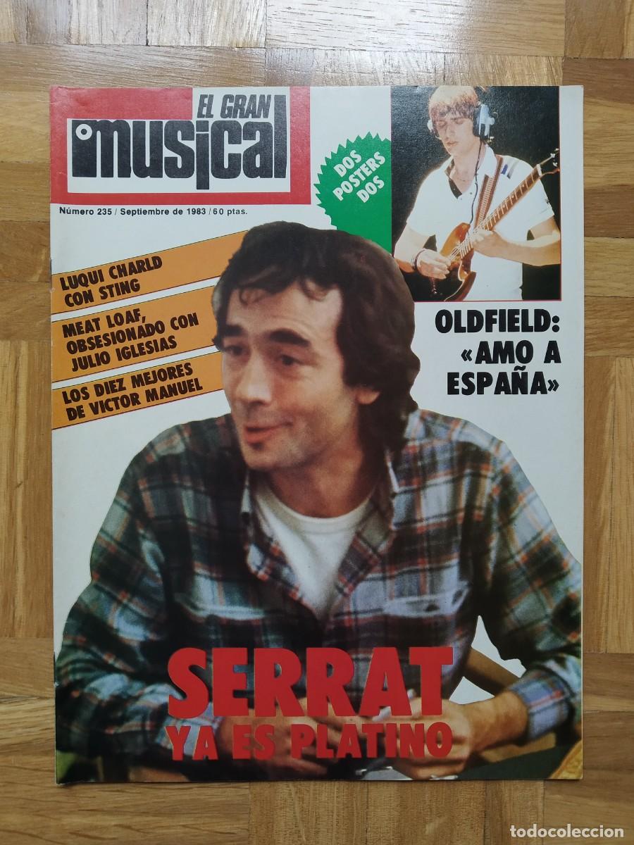 Magazines de musique: REVISTA EL GRAN MUSICAL 235 SERRAT OLDFIELD VICTOR MANUEL MICK MCCARTNEY STING WHITESNAKE MEAT LOAF