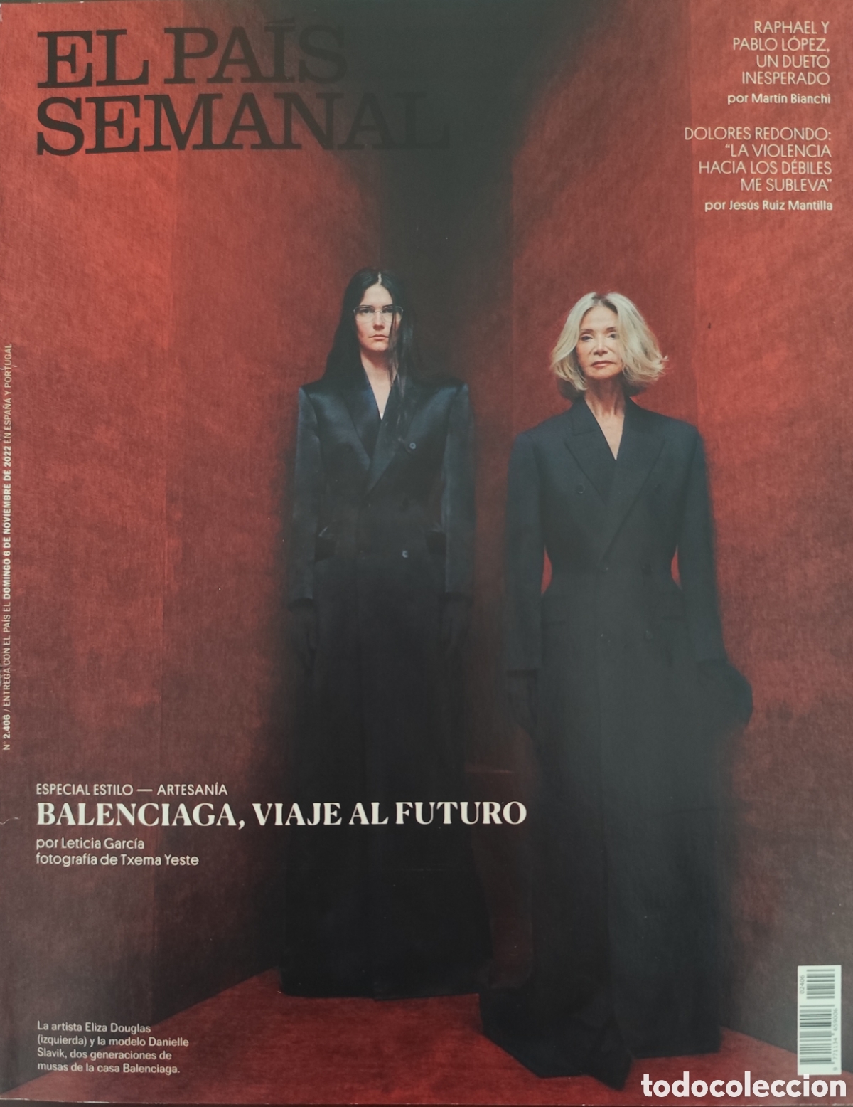 Revistas de m&uacute;sica: REVISTA EL PAIS SEMANAL O6/11/22. RAPHAEL, DOLORES REDONDO
