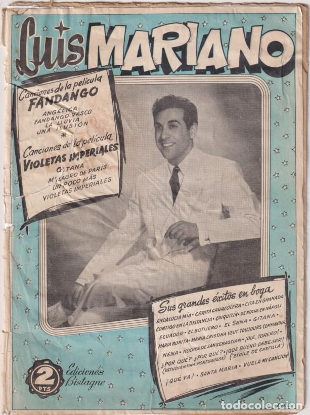 Revistas de m&uacute;sica: Luis mariano. Canciones de las Pel&iacute;culas Fandango y Violetas Imperiales. Ediciones Bistagne