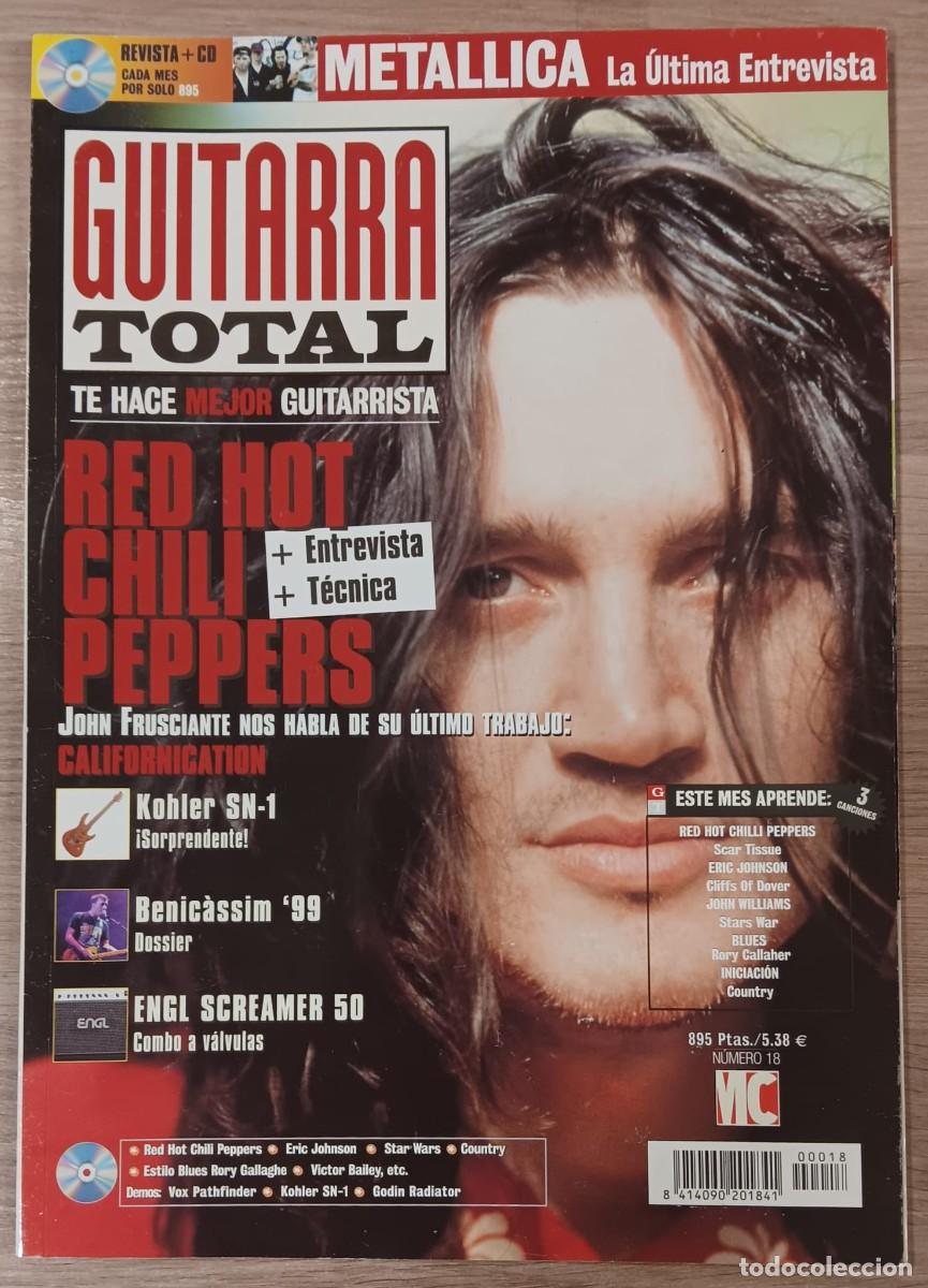 Revistas de m&uacute;sica: REVISTA GUITARRA TOTAL NUMERO 18 RED HOT CHILLI PEPPERS JOHN FRUSCIANTE