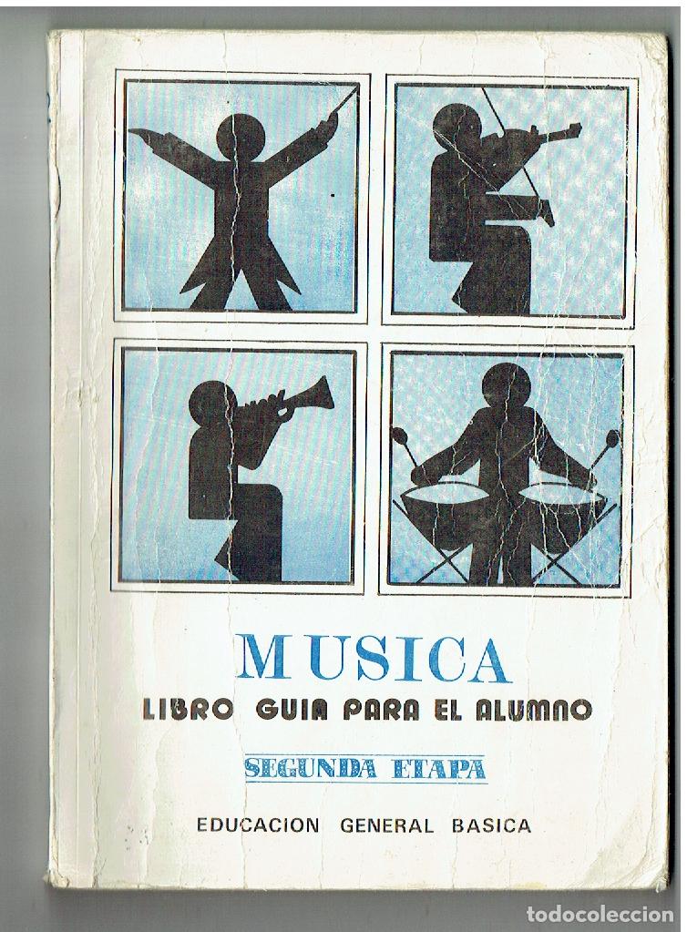 Revistas de m&uacute;sica: M&Uacute;SICA. LIBRO GU&Iacute;A PARA EL ALUMNO. SEGUNDA ETAPA. EGB. 1974. (P/C8)