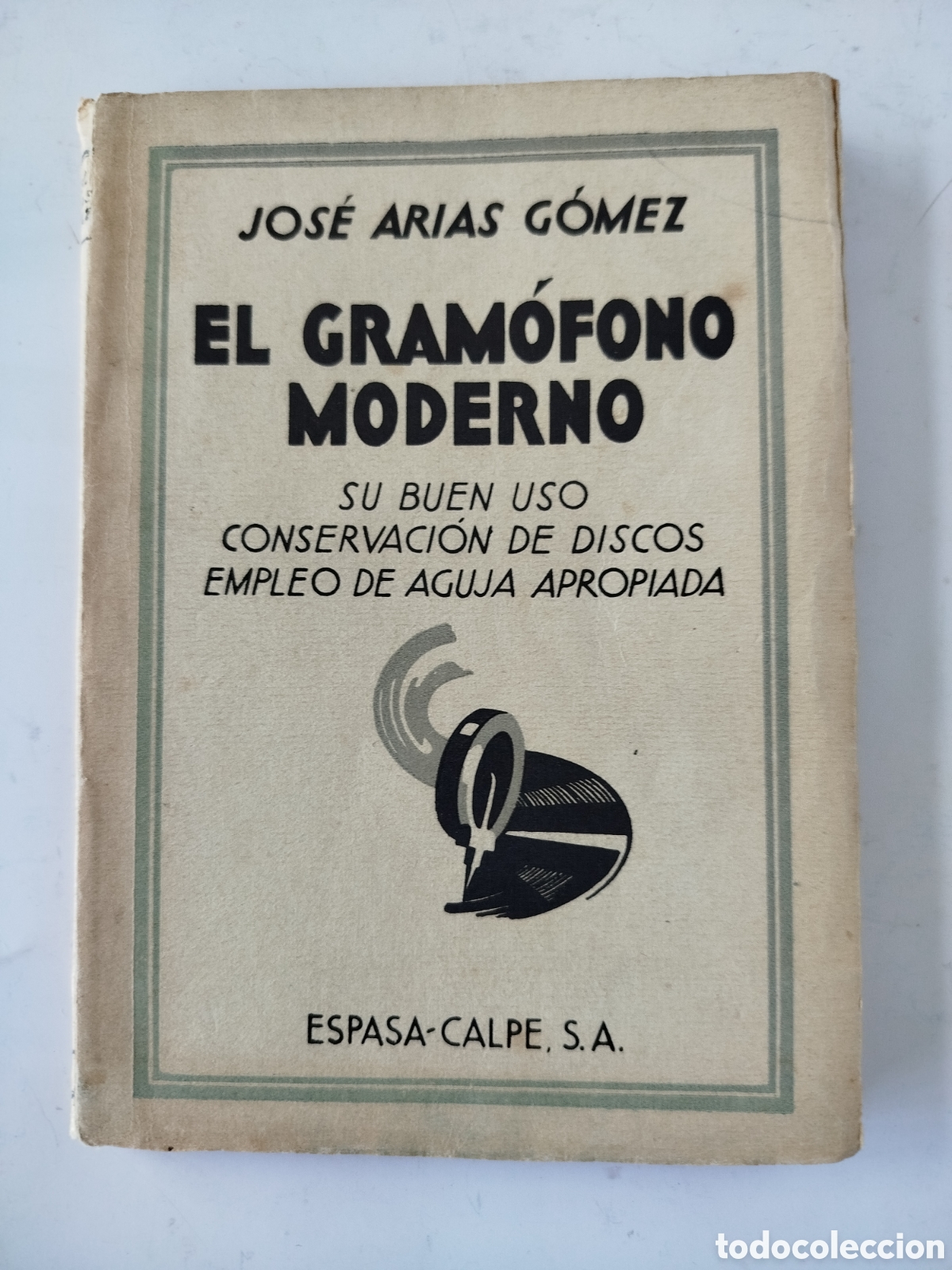 Revistas de m&uacute;sica: EL GRAM&Oacute;FONO MODERNO. JOS&Eacute; ARIAS G&Oacute;MEZ. 1931