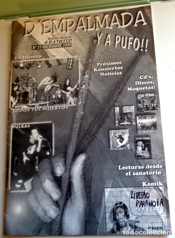 Revistas de m&uacute;sica: REVISTA FANZINE D'EMPALMADA Y A PUFO A&ntilde;o 1998. ZARAGOZA PUNK ANARQUIA REDSKIN. TODOS TUS MUERTOS