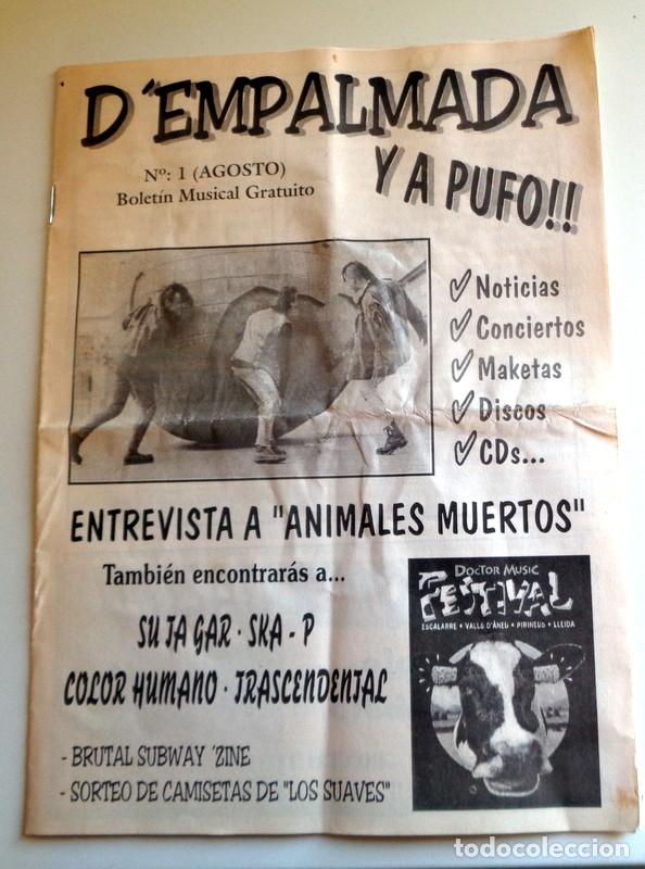Revistas de m&uacute;sica: REVISTA FANZINE D'EMPALMADA Y A PUFO PRIMER N&Uacute;MERO. ZARAGOZA ROCK PUNK REDSKIN. ANIMALES MUERTOS