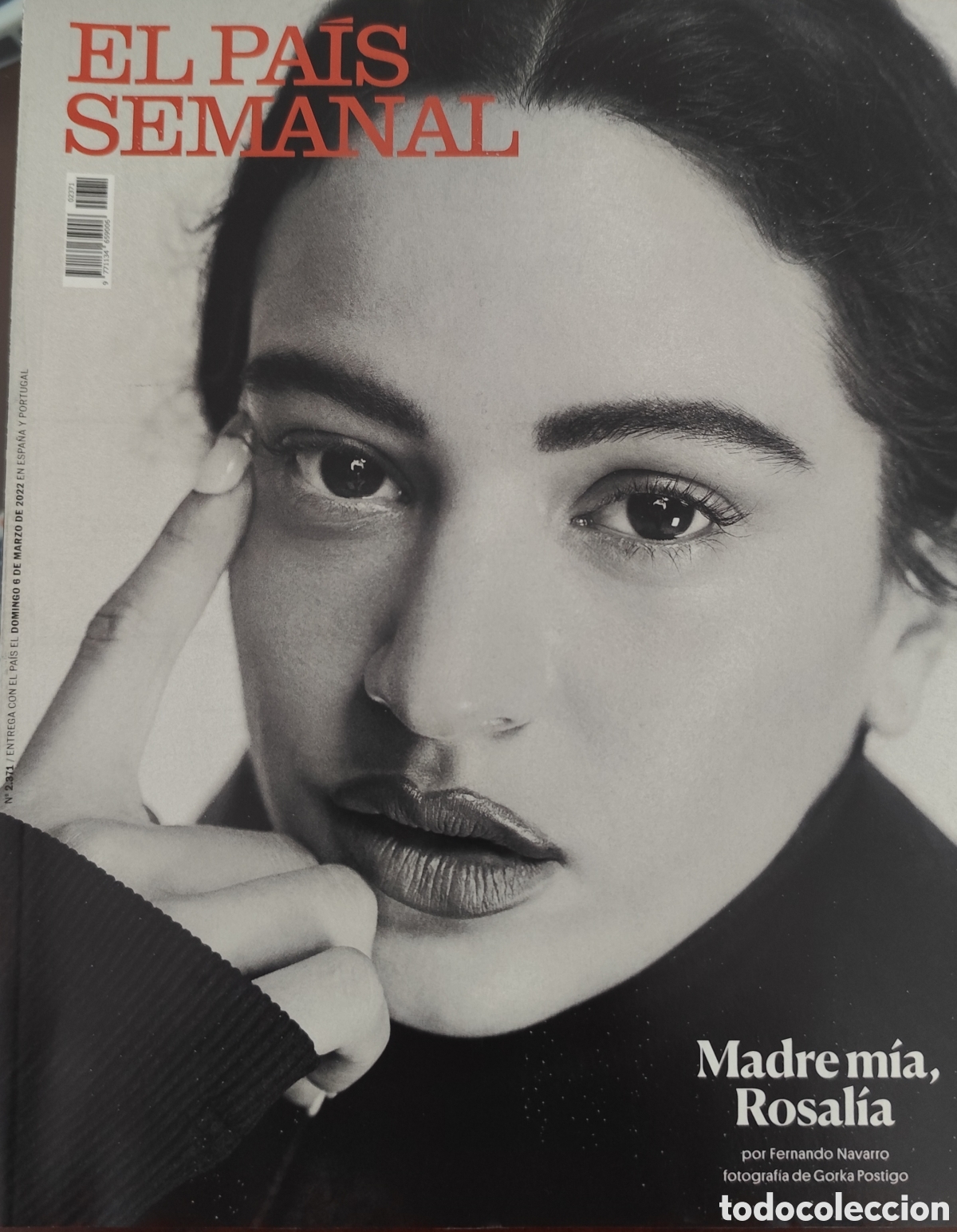 Revistas de m&uacute;sica: REVISTA EL PAIS SEMANAL.06.03.22 ROSALIA