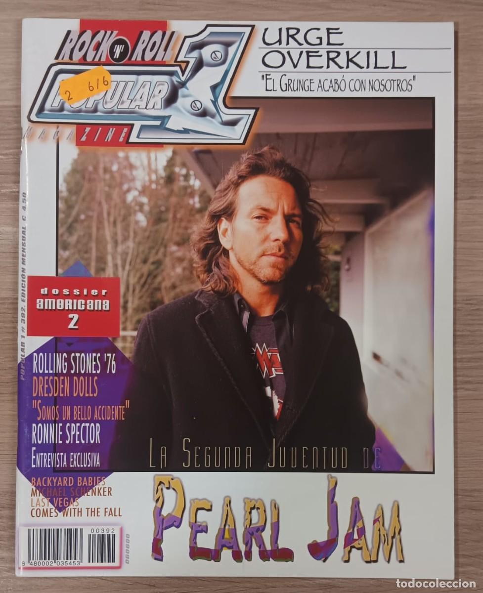 Revistas de m&uacute;sica: REVISTA POPULAR 1 NUMERO 392 PEARL JAM ROLLING STONES URGE OVERKILL