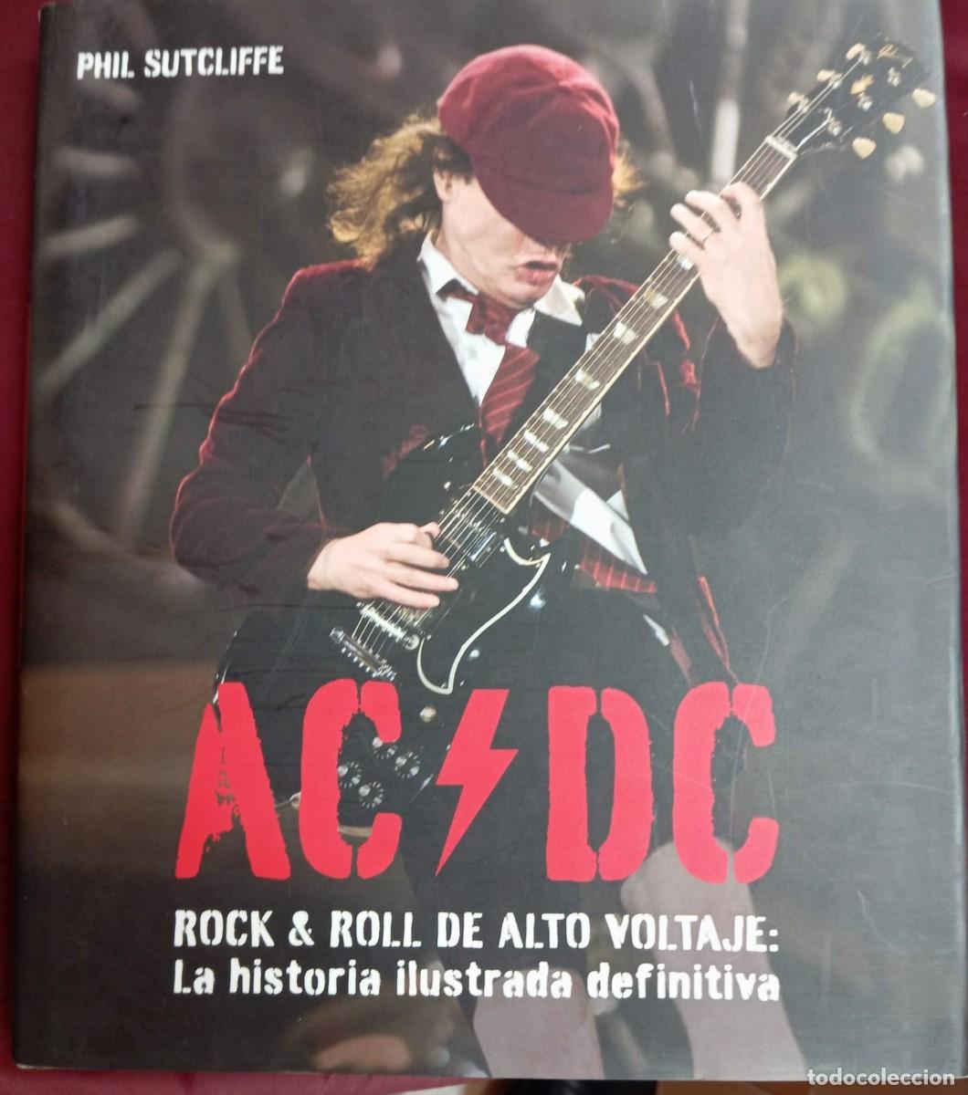 Revistas de m&uacute;sica: AC DC: ROCK AND ROLL DE ALTO VOLTAJE, LA HISTORIA ILUSTRADA DEFINITIVA