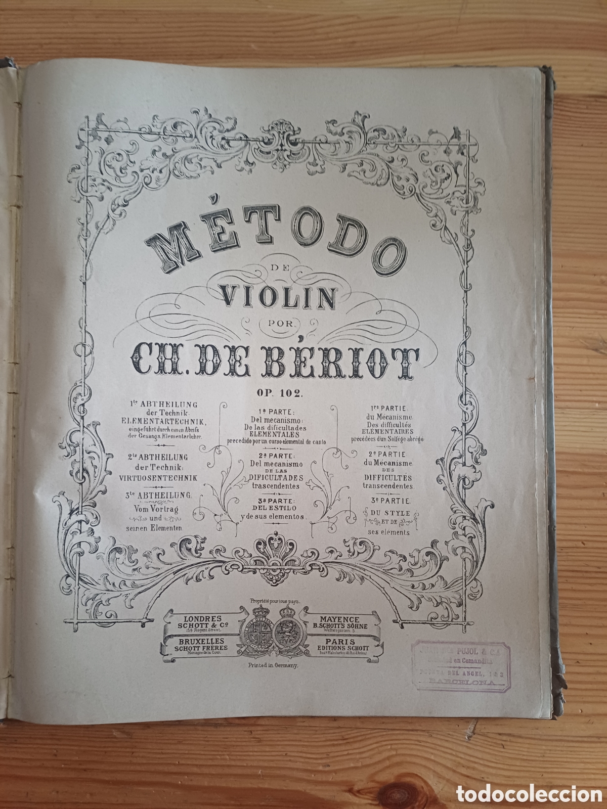 Revistas de m&uacute;sica: M&eacute;todo de violin por CH de Beriot Op 102 Primera Parte Juan Bta Pujol Puerta del Angel Barcelona