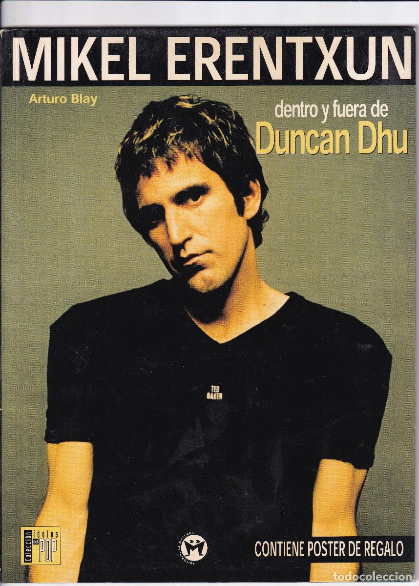 Revistas de m&uacute;sica: REVISTAL MUSICAL.- Mikel Erentxun dentro y fuera de Ducan Dhu. Ed. La Mascara. 48 p&aacute;g.