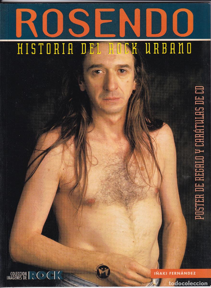 Revistas de m&uacute;sica: REVISTAL MUSICAL.- Rosendo Historia del Rock Urbano. Ed. La Mascara. 64 p&aacute;g.