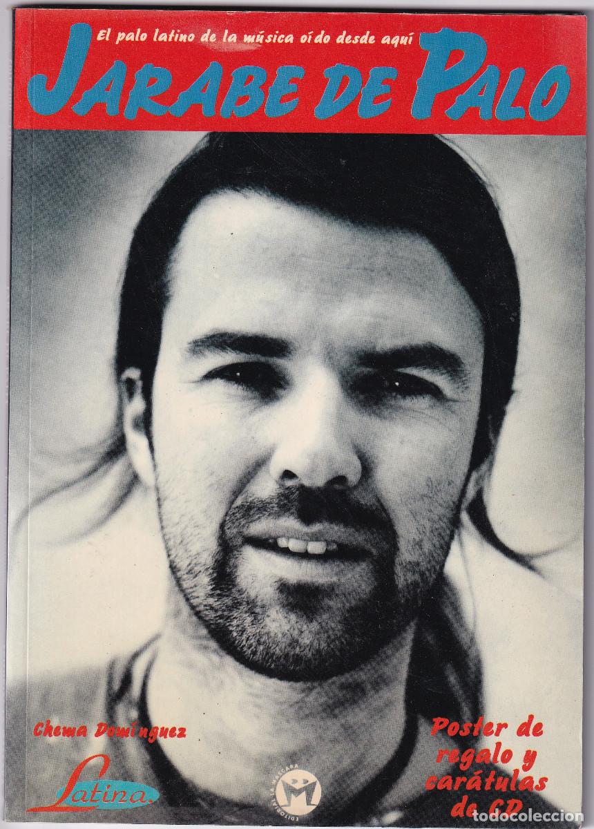 Revistas de m&uacute;sica: REVISTAL MUSICAL.- Jarabe de Palo. Ed. La Mascara. 64 p&aacute;g.
