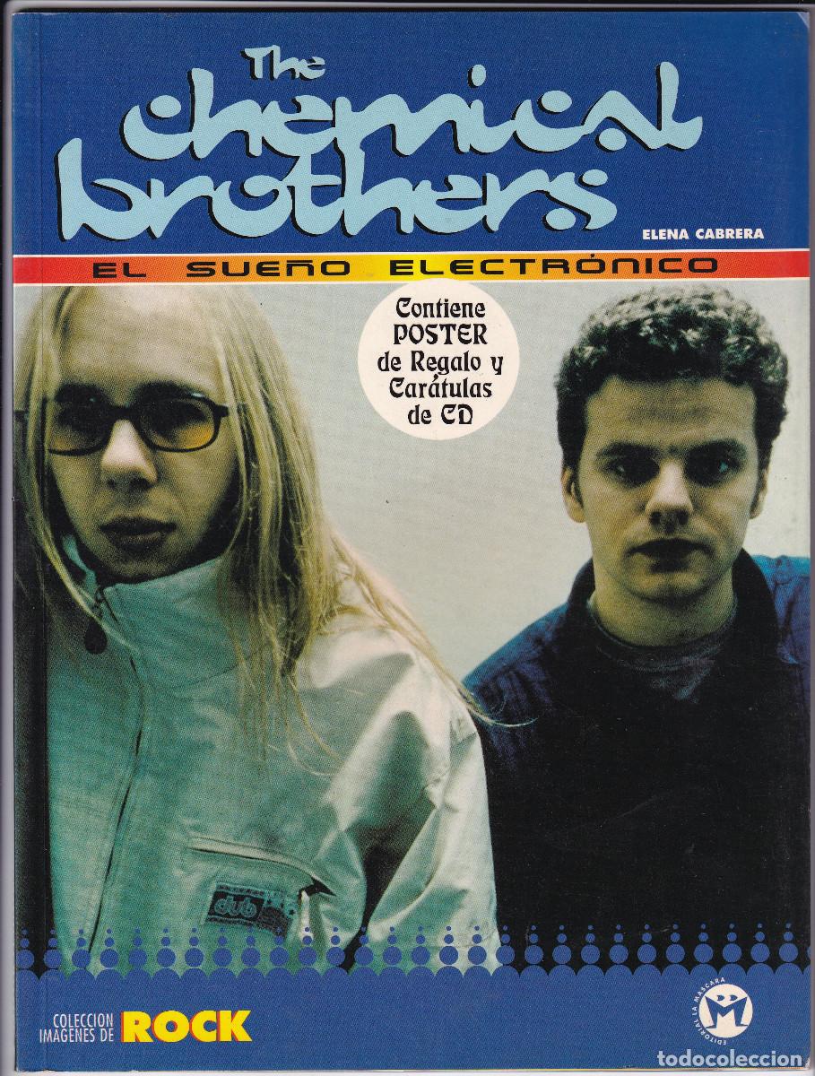 Revistas de m&uacute;sica: REVISTAL MUSICAL.- The Chemical Broters.El sue&ntilde;o electronico. Ed. La Mascara. 64 p&aacute;g.