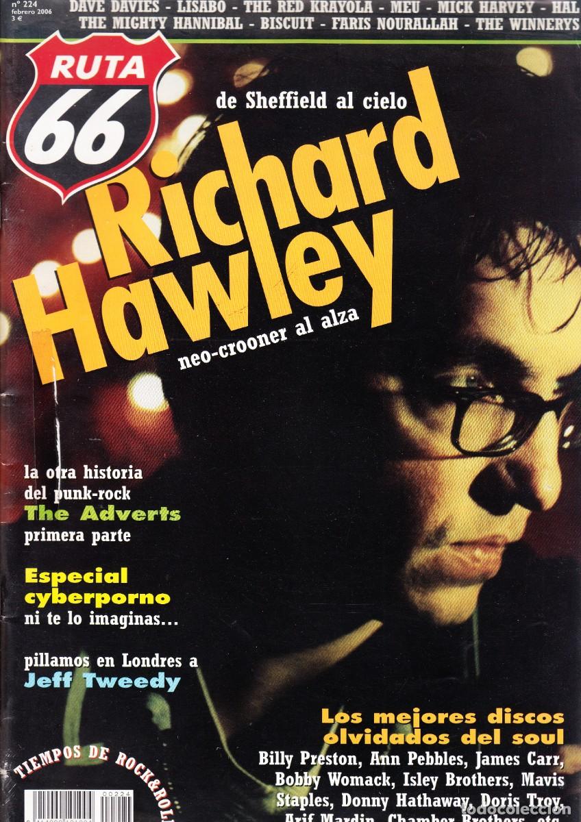 Revistas de m&uacute;sica: RUTA 66. N&ordm; 224. FEBRERO 2006. DAVE DAVIES, THE ADVERTS, CYBERPORNO, SOUL...
