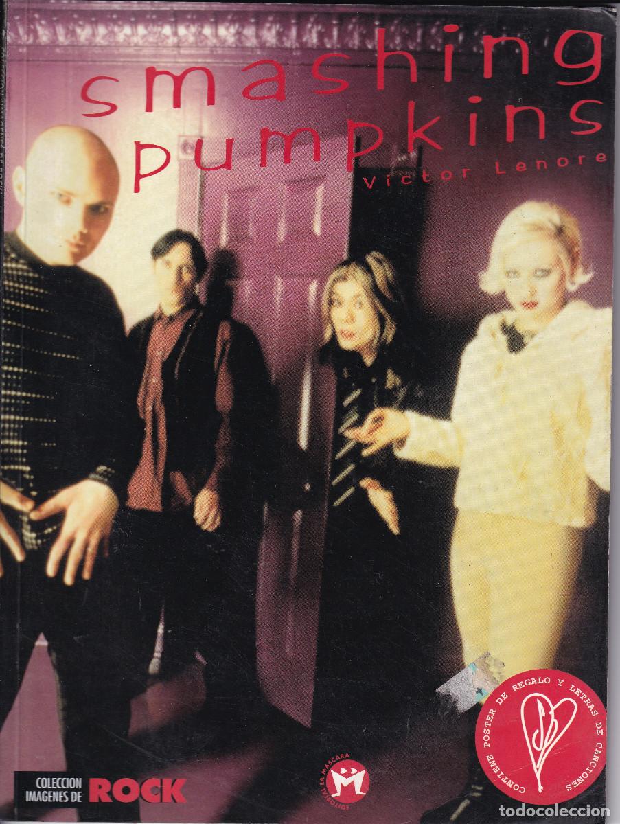 Revistas de m&uacute;sica: REVISTAL MUSICAL.- Smashing pum pkins. Ed. La Mascara. 64 p&aacute;g.