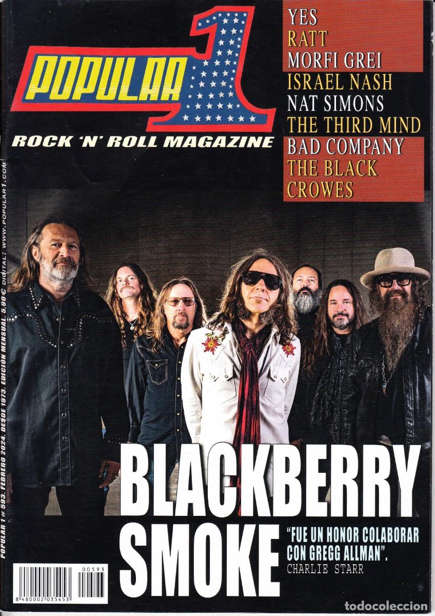 Revistas de m&uacute;sica: POPULAR 1. N&ordm; 593. BLACKBERRY SMOKE, YES, RATT, MORFI GREI, ISRAEL NASH, NAT SIMONS...