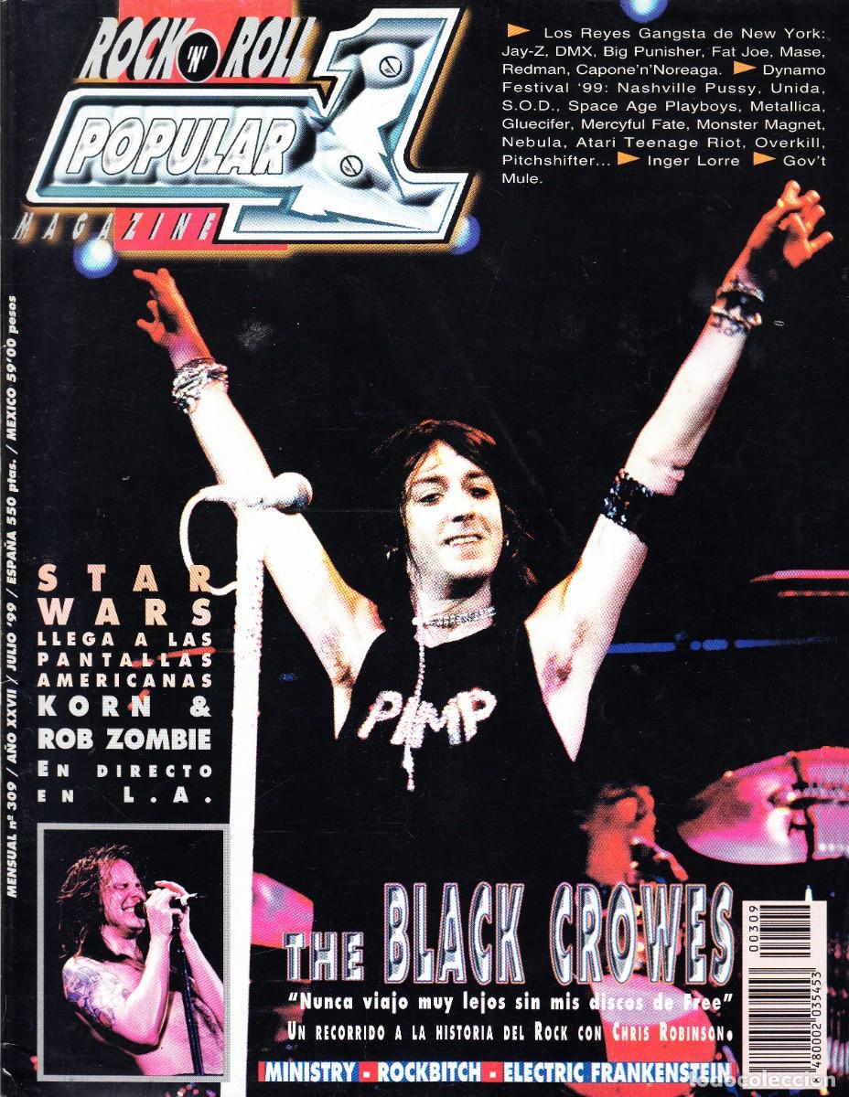 Revistas de m&uacute;sica: POPULAR 1. N&ordm; 309. THE BLACK CROWES, STAR WARS, LOS REYES GANGSTA DE NEW YORK...