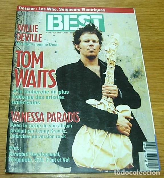 Music magazines: Revista Francesa BEST n&ordm; 291 TOM WAITS THE WHO VANESSA PARADIS WILLY DE VILLE XTC MEGADETH 1992
