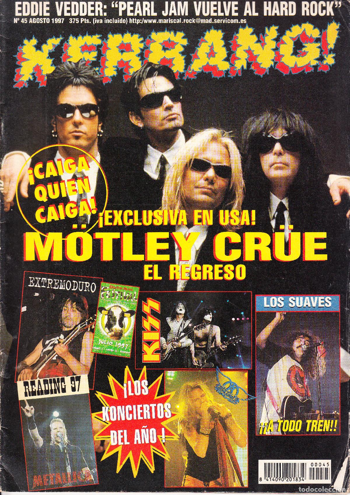 Revistas de m&uacute;sica: KERRANG. N&ordm; 45. MOTLEY CRUE, EDDIE VEDDER, EXTREMODURO, KISS, LOS SUAVES, READING 97