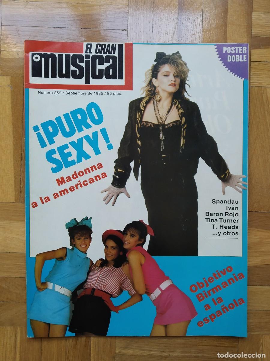 Revistas de m&uacute;sica: REVISTA EL GRAN MUSICAL 259 MADONNA TURNER LAIN BARON ROJO OBJETIVO BIRMANIA DANZA INVISIBLE IVAN +