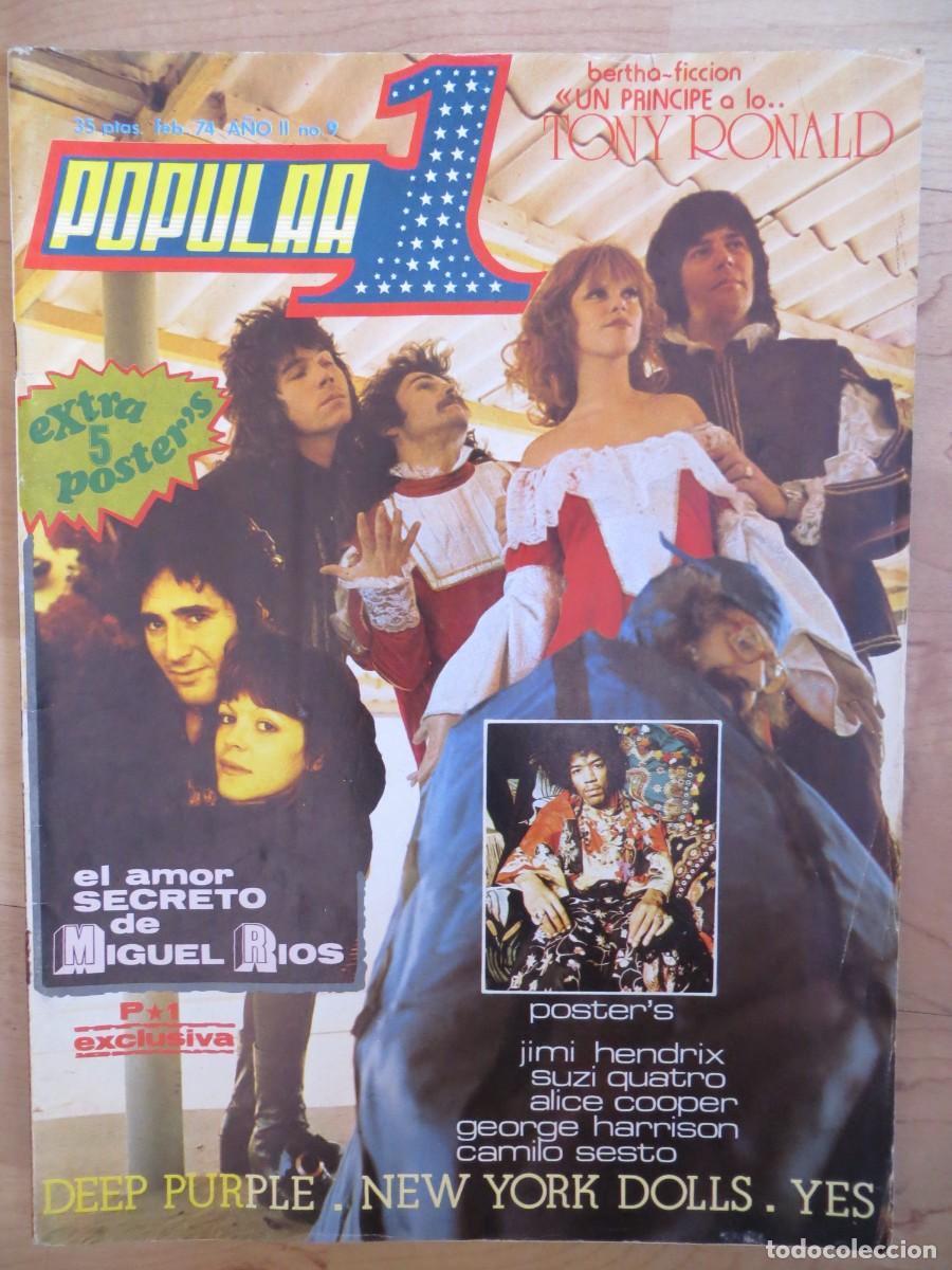 Music magazines: POPULAR 1: NUM.9-MIGUEL RIOS-ALICE COOPER-J.HENDRIX-DEEP PURPLE-NEW YORK DOLLS-TONY RONALD- ETC...