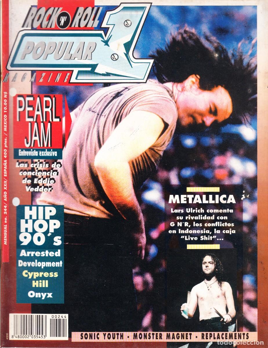 Revistas de m&uacute;sica: POPULAR 1. N&ordm; 244. PEARL JAM, METALLICA, ARRESTED DEVELOPMENT, CYPRESS HILL, SONIC YOUTH