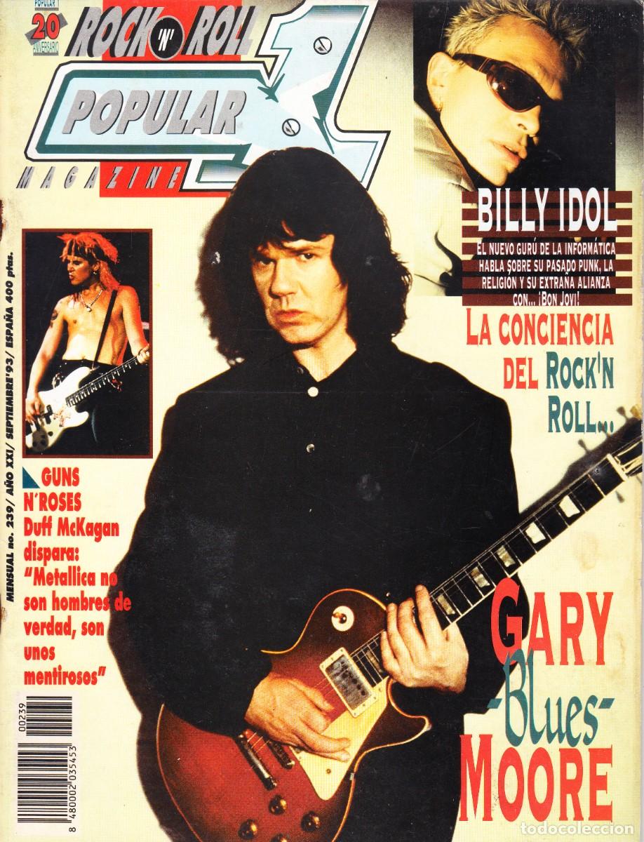 Revistas de m&uacute;sica: POPULAR 1. N&ordm; 239. GARY MOORE, BILLY IDOL, GUNS N ROSES, SINIESTRO TOTAL, IA & BATISTE