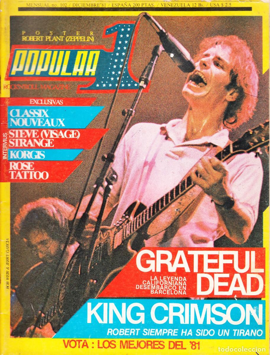 Revistas de m&uacute;sica: POPULAR 1. N&ordm; 102. GRATEFUL DEAD, KING CRIMSON, ROSE TATTOO, CLASSIX NOUVEAUX