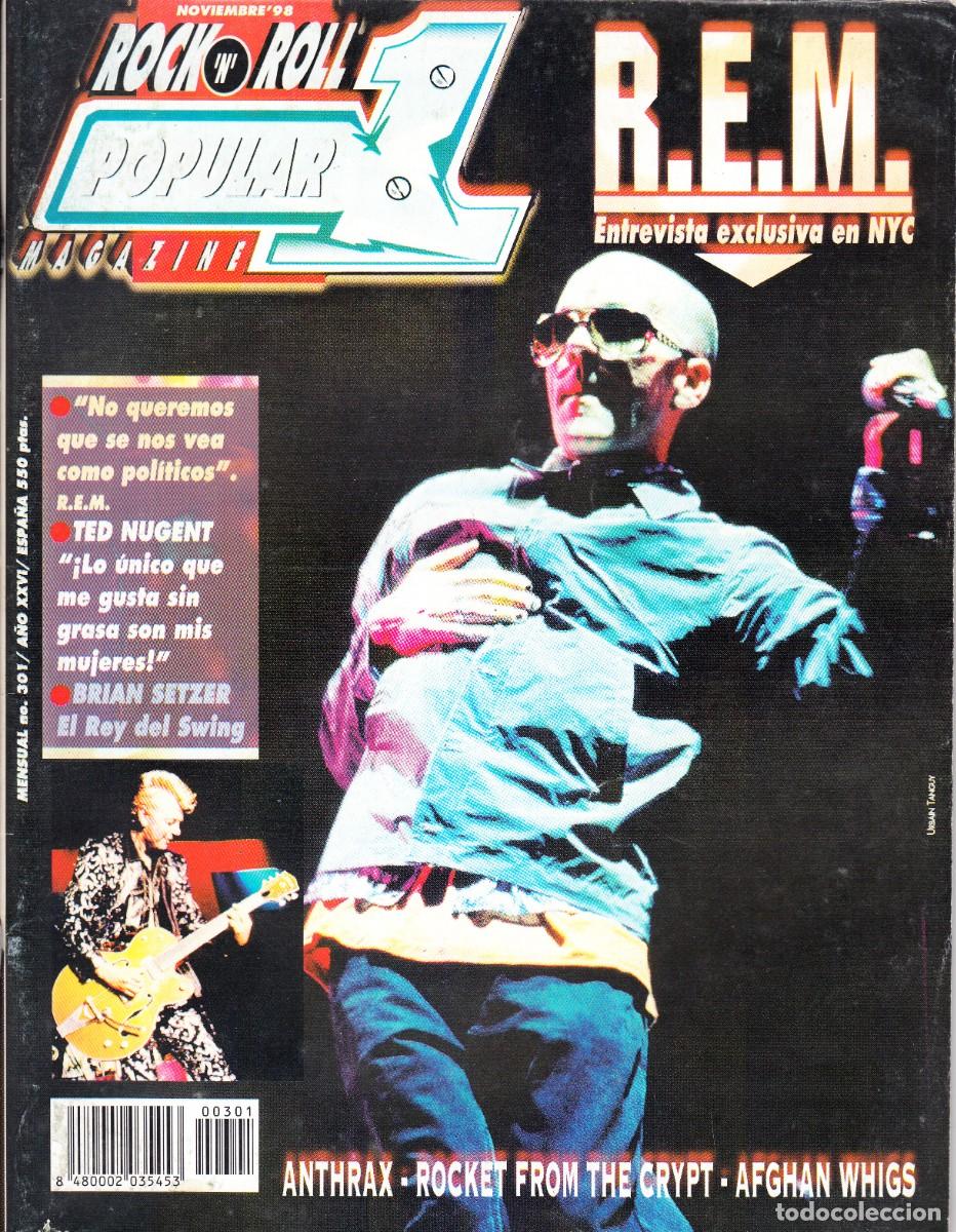 Revistas de m&uacute;sica: POPULAR 1. N&ordm; 301. R.E.M., TED NUGENT, BRIAN SETZER, ANTHRAX, AFGHAN WHIGS, ROCKET FROM THE CRYPT