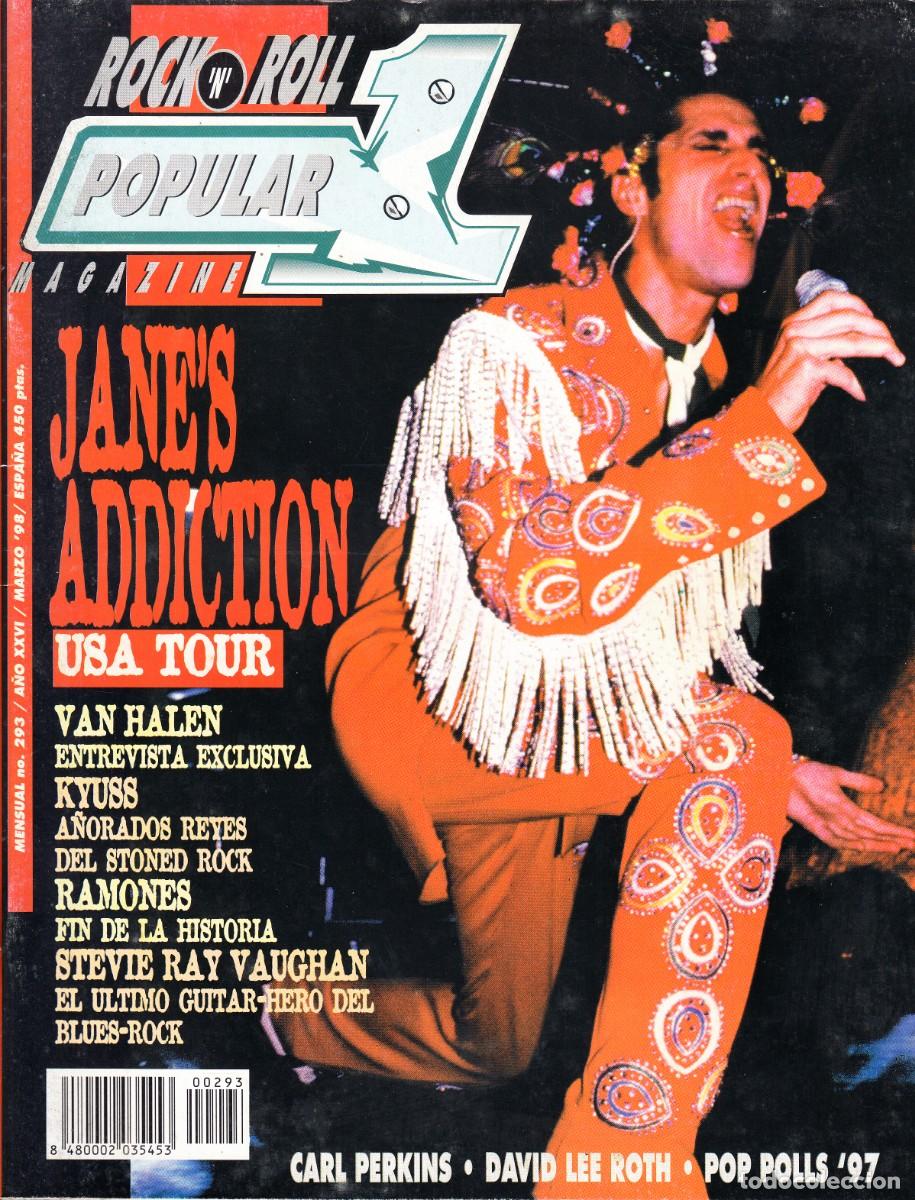 Revistas de m&uacute;sica: POPULAR 1. N&ordm; 293. JANES ADDICTION, VAN HALEN, KYUSS, RAMONES, CARL PERKINS, DAVID LEE ROTH